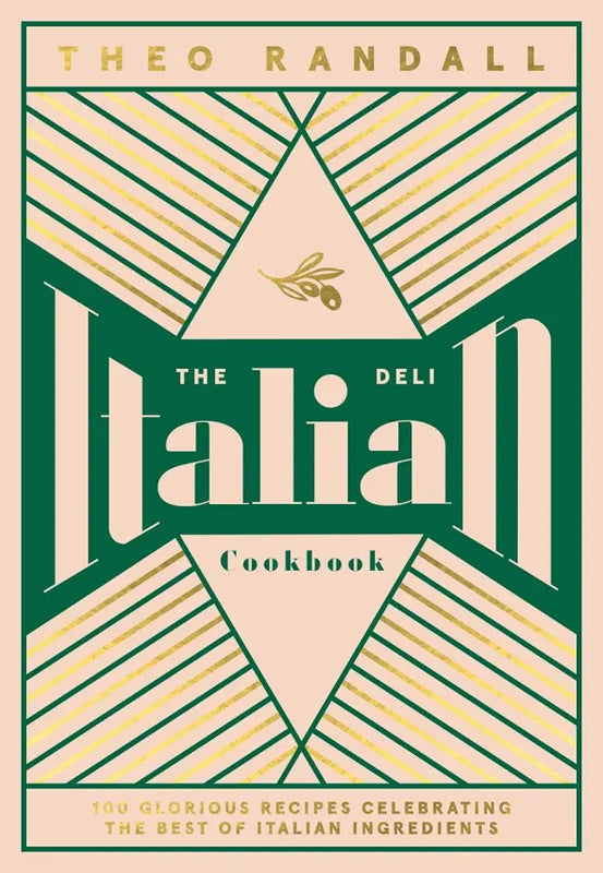 The Italian Deli Cookbook (Theo Randall)